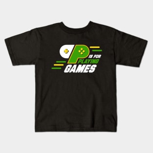 p is for playing games Kids T-Shirt